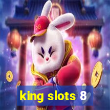 king slots 8